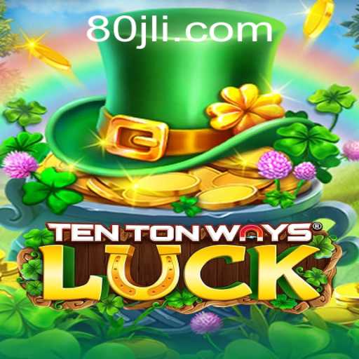 Exploring the Fascinating World of TenTonWaysLuck: A Comprehensive Guide